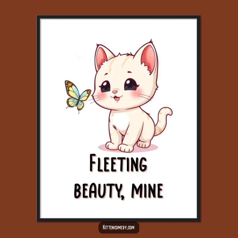 Funny Kawaii Kitten Butterfly Chase Poster: Brighten Your Walls With Laughter!