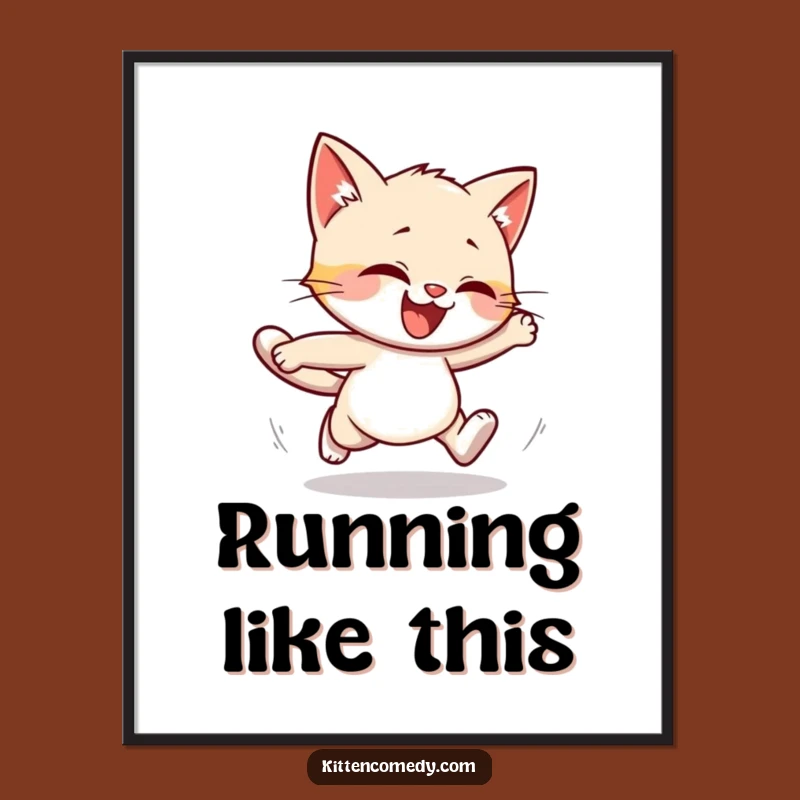Funny Kitten Stumble Poster: Clumsy Kitty Art - Whimsical Wall Decor Gift