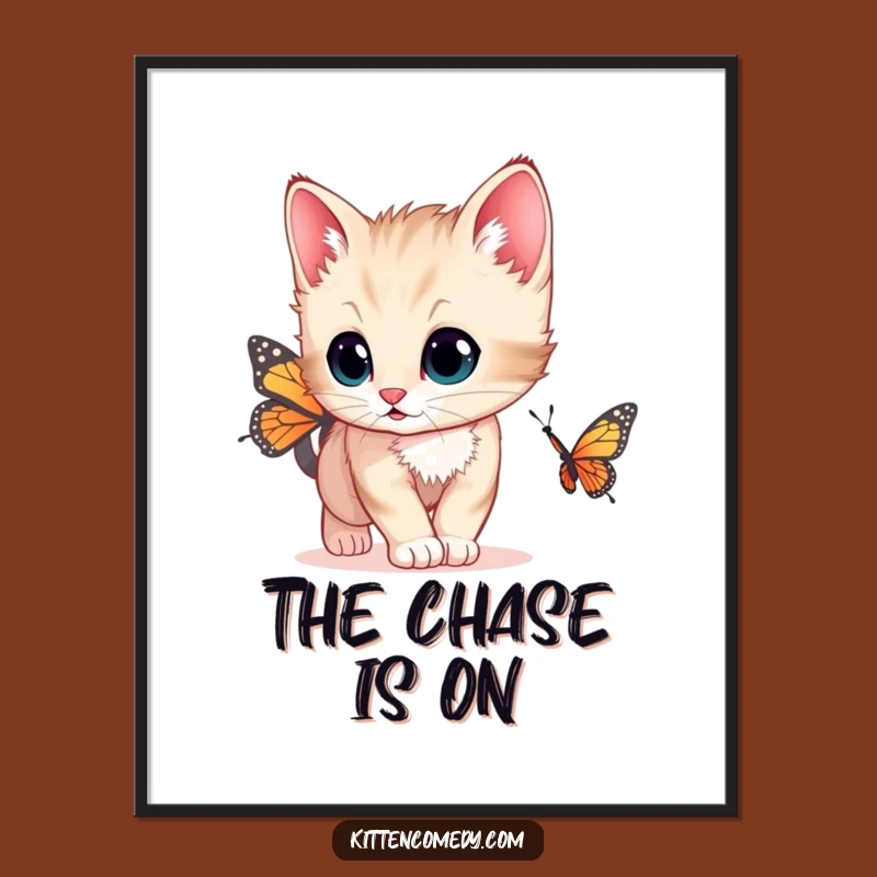 Funny Curious Kitten Poster - Wide Eyes Butterfly Chase Art