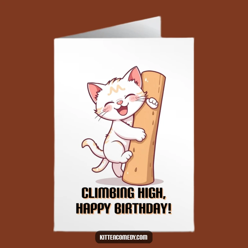 Free Printable Birthday Card: Gleeful Kitten Climbing for Birthday Fun!