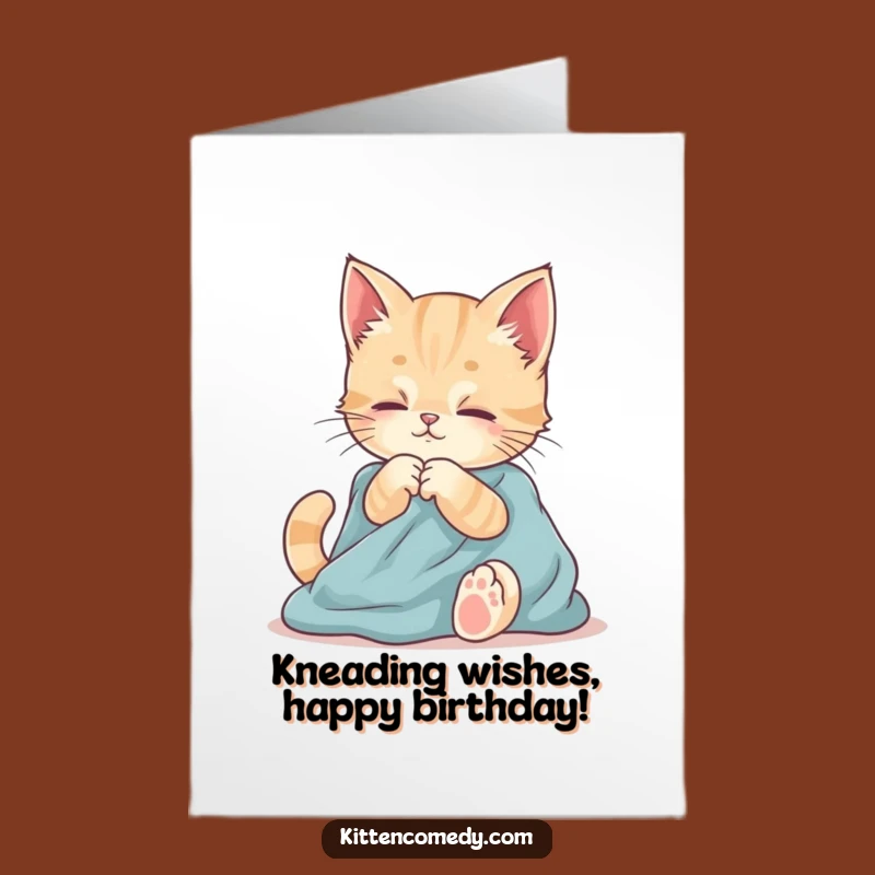 Free Printable Birthday Card: Kneading Kitten Comfort for a Cozy Celebration