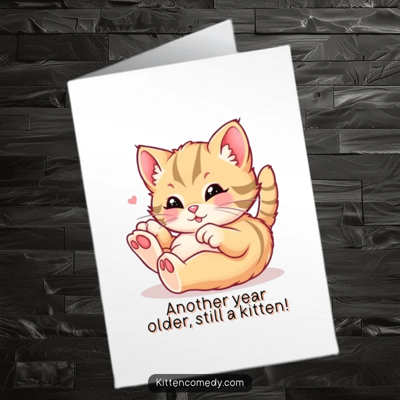 Funny Free Printable Birthday Card: Kawaii kitten rolling around in absolute playful delight.