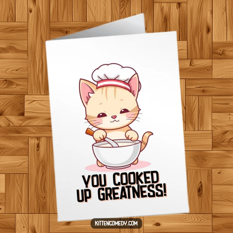 Free Printable Congratulations Card: Adorable chef kitten with a chef hat stirring a bowl of milk, celebrating success.