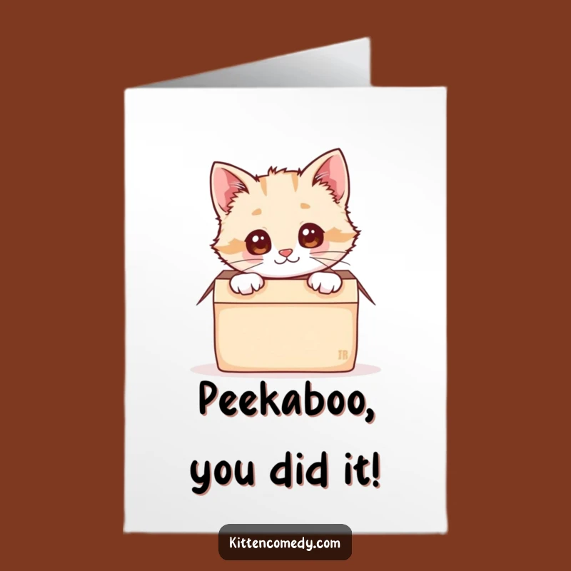 Free Printable Kawaii Kitten Congrats Card: Funny Box Kitten Cheer Gift