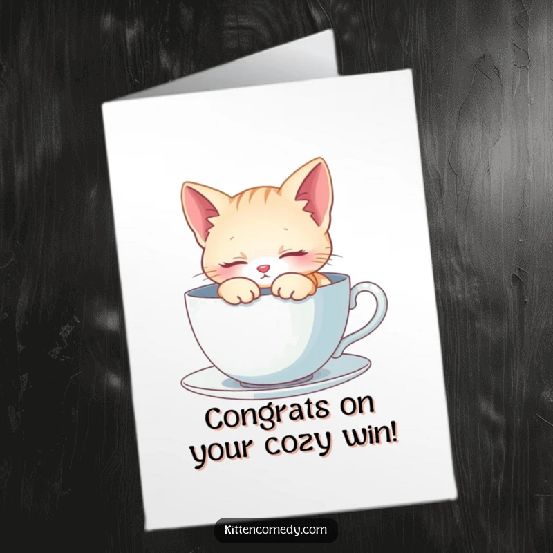 Funny Free Printable Congratulations Card: A peaceful kitten fast asleep inside a massive teacup, embracing ultimate relaxation.