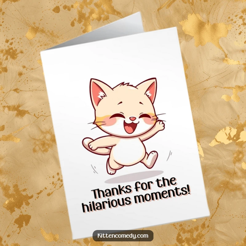 Funny Free Printable Thank You Card depicting a kitten hilariously stumbling while running, a comical representation of thanks.