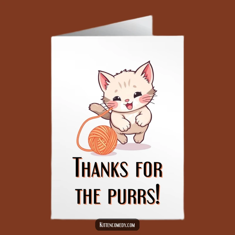 Free Printable Thank You Card: Kitten Yarn Ball - Funny Downloadable Gift!